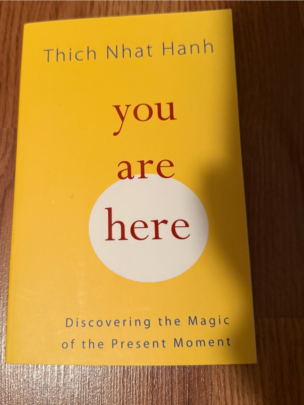 You Are Here Yellow Paperback Book by Thich Nhat Hanh